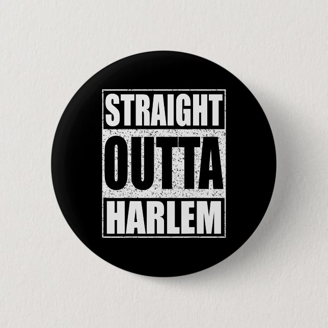 Straight Outta Harlem  Button (Front)