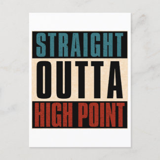 Straight Outta High Point North Carolina NC Postcard