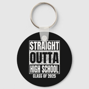 Straight Outta High School Cl Of 2026 High Graduat Keychain