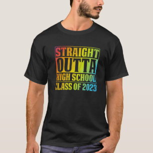 Straight Outta High School Class Of 2023 Tie Dye G T-Shirt