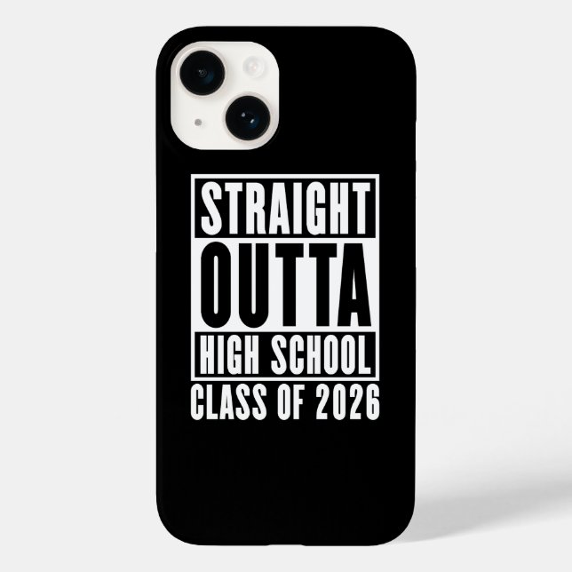 Straight Outta High School Class of 2026 Case-Mate iPhone Case (Back)