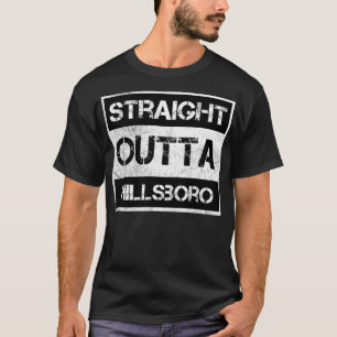 Straight Outta Hillsboro Oregon Vintage Distressed T-Shirt