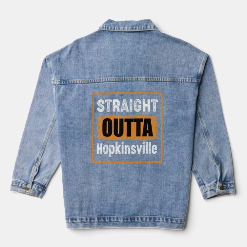 Straight Outta Hopkinsville Kentucky Usa Retro Vin Denim Jacket