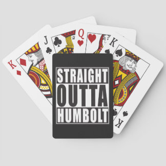 Straight Outta Humbolt California Poker Cards