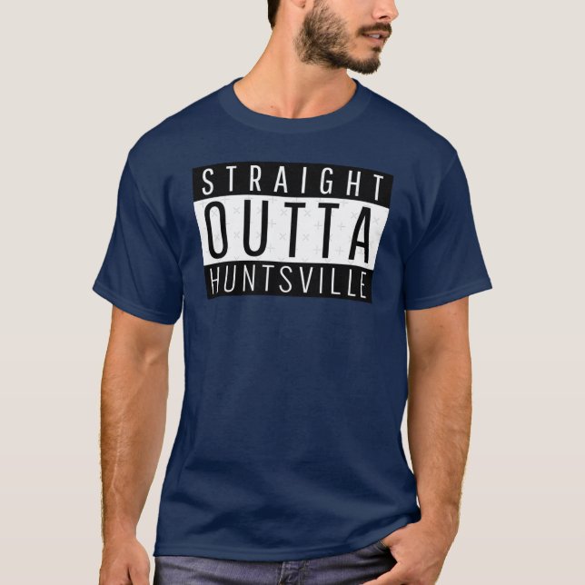 Straight Outta Huntsville Alabama Oversized T-Shirt (Front)