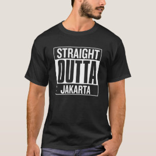 Straight Outta Jakarta Proud City of Origin Appare T-Shirt