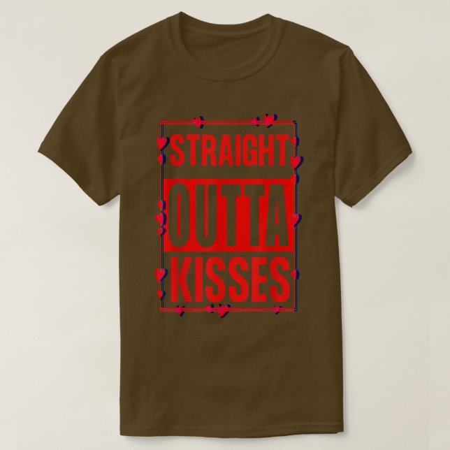 Straight Outta Kisses Valentine Fun Mom Dad Kids B T-Shirt (Design Front)