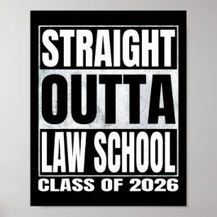 Straight Outta Law School Funny Graduate Of 2026 L Poster