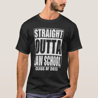 Straight Outta Law School Graduation 2023 School T-Shirt