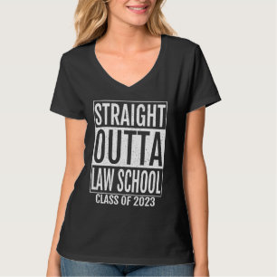 Straight Outta Law School Graduation  2023 T-Shirt