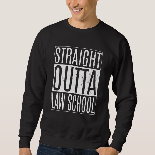 Straight Outta Law School Tees Class Lawyer Gradua (Front)