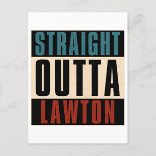 Straight Outta Lawton Oklahoma OK Postcard