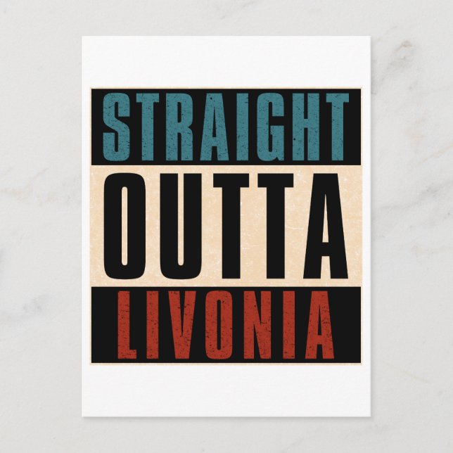 Straight Outta Livonia Michigan MI Postcard (Front)