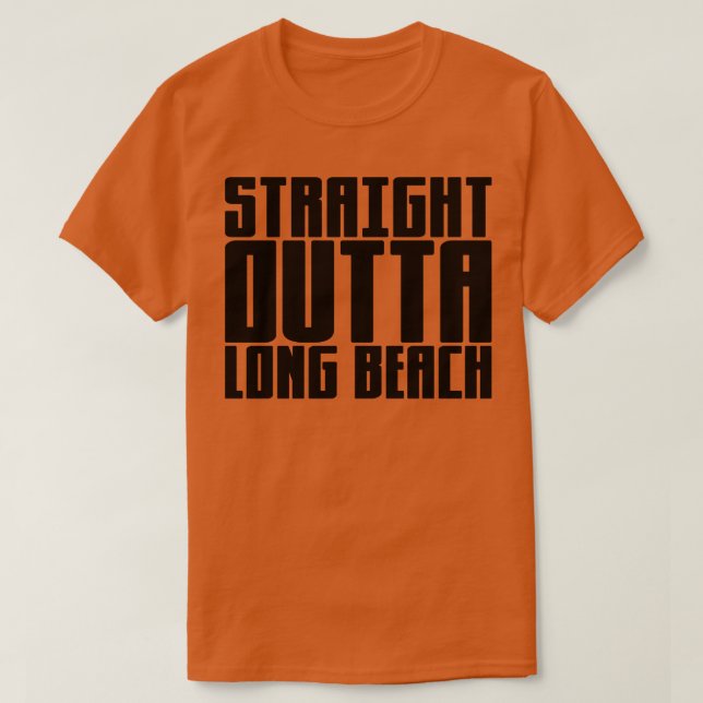 Straight Outta Long Beach 1 T-Shirt (Design Front)