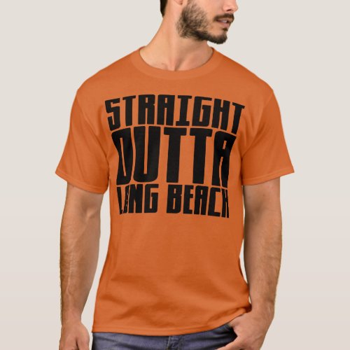 Straight Outta Long Beach 1 T_Shirt