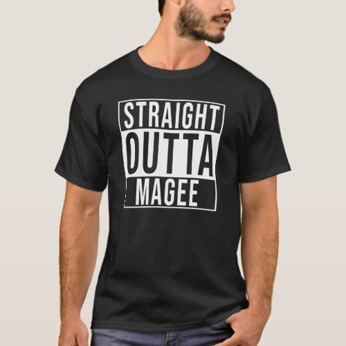 Straight Outta Magee T_Shirt