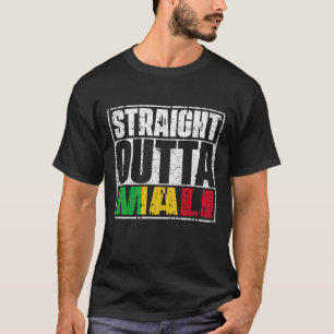 Straight Outta Mali Flag T-Shirt