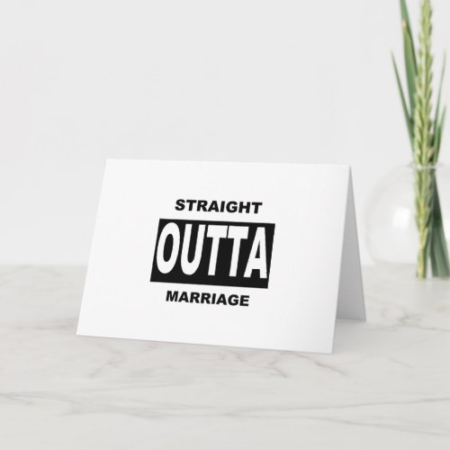 Straight Outta Marriage Black Typography   Card