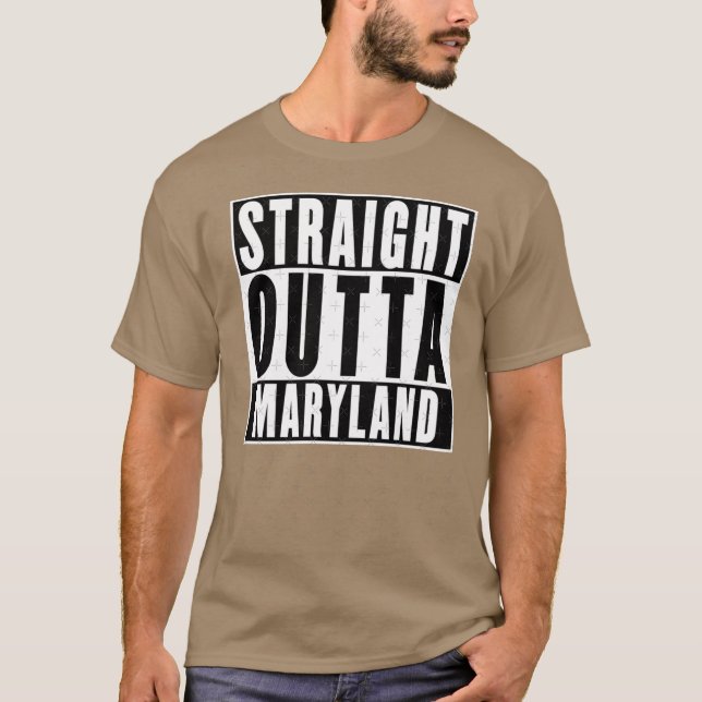 Straight Outta Maryland 5 T-Shirt (Front)