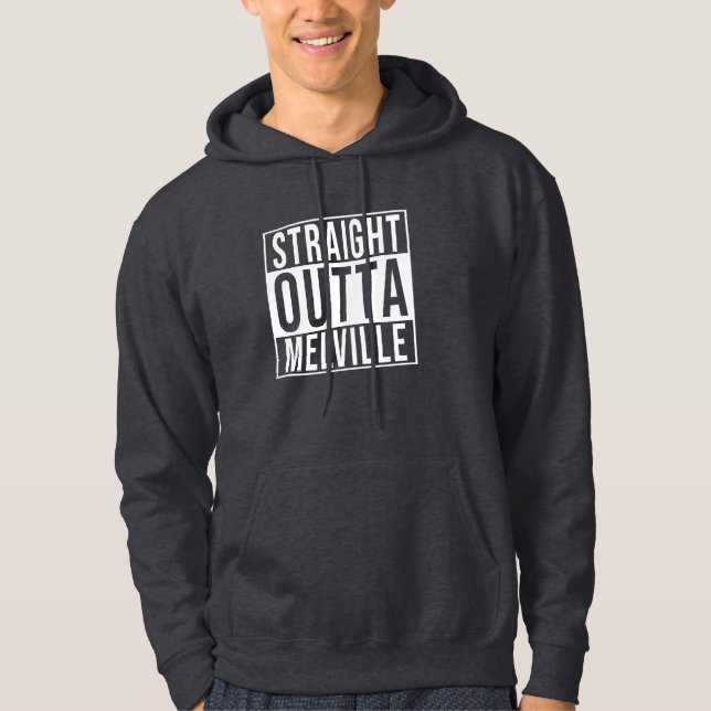 Straight Outta Melville Hoodie (Front)