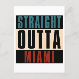 Straight Outta Miami Florida FL Postcard