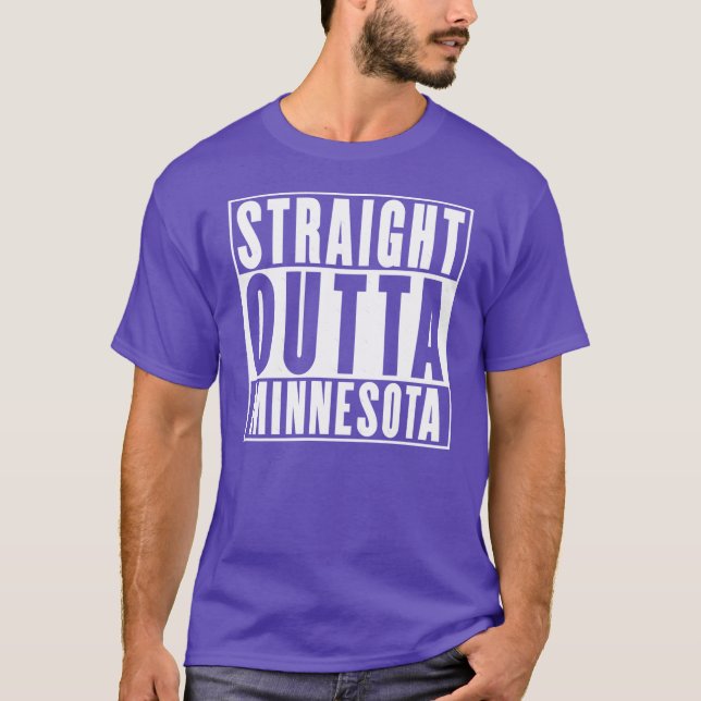 Straight Outta Minnesota 1 T-Shirt (Front)