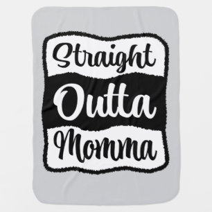 Straight Outta Momma Typography Baby Blanket