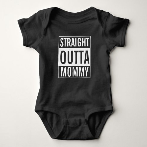 Straight Outta Mommy Funny Baby Jersey Bodysuit