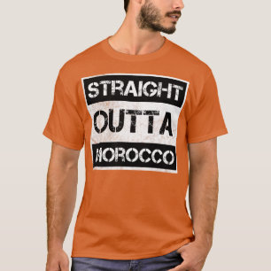 Straight Outta Morocco Traveler Gift Country Expat T-Shirt