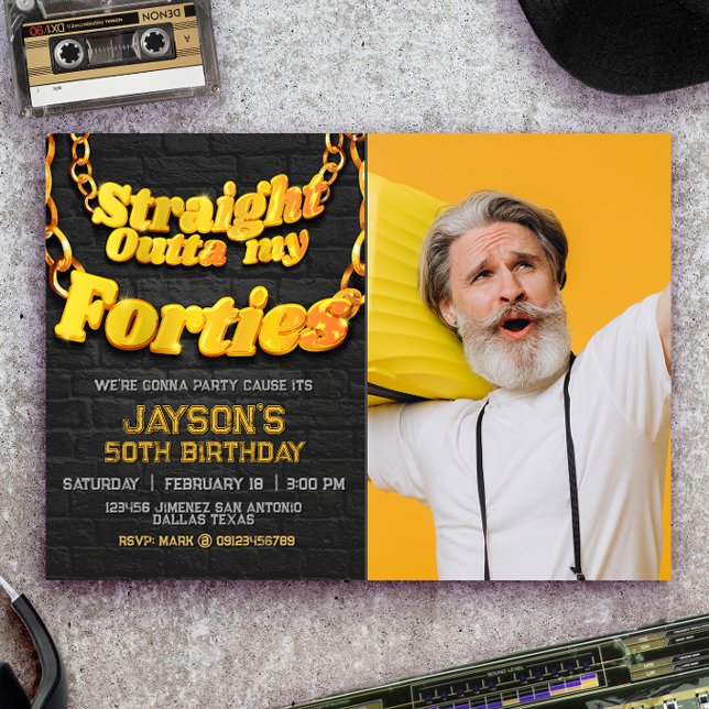 Straight Outta my Forties with Photo Invitation (Straight Outta my Forties with Photo Invitation)