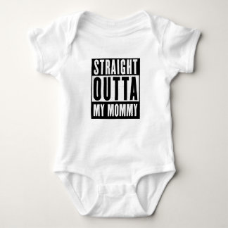 Straight Outta My Mommy | Funny Baby Bodysuit