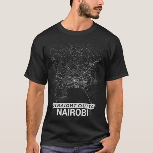 Straight Outta Nairobi city map LARGE PRINT T_Shirt