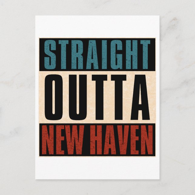 Straight Outta New Haven Connecticut CT Postcard (Front)