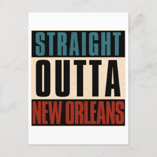 Straight Outta New Orleans Louisiana LA Postcard
