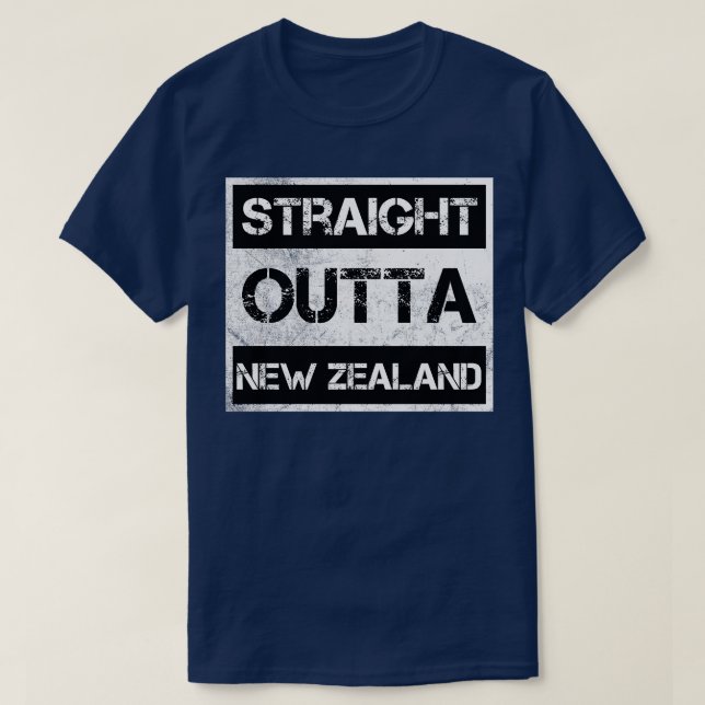 Straight Outta New Zealand Traveler Gift Country E T-Shirt (Design Front)