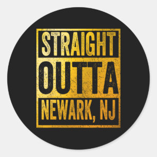 Straight Outta Newark New Jersey Classic Round Sticker
