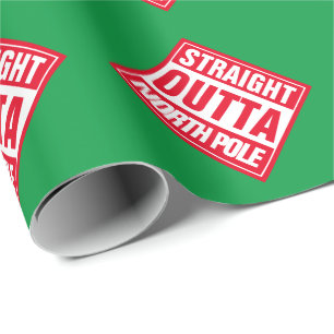 Straight Outta North Pole funny Christmas Holiday Wrapping Paper