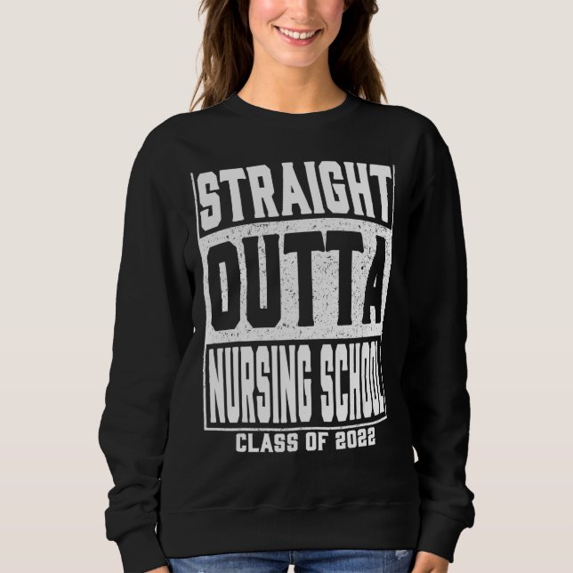 Straight Outta Nursing School Boys & Kids Graduati Sweatshirt (Front)