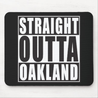 Straight Outta Oakland Black Mouse Pad