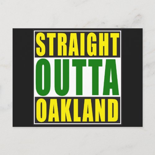 Straight Outta Oakland Green Postcard