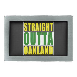 Straight Outta Oakland Green Rectangular Belt Buckle