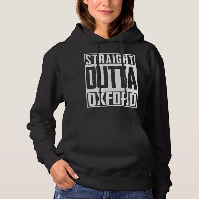 Straight Outta Oxford College Student Graduation Hoodie (Front)