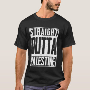 Straight Outta Palestine Palestinian Gaza Israel L T-Shirt