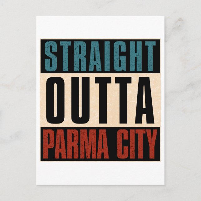 Straight Outta Parma Ohio OH Postcard (Front)