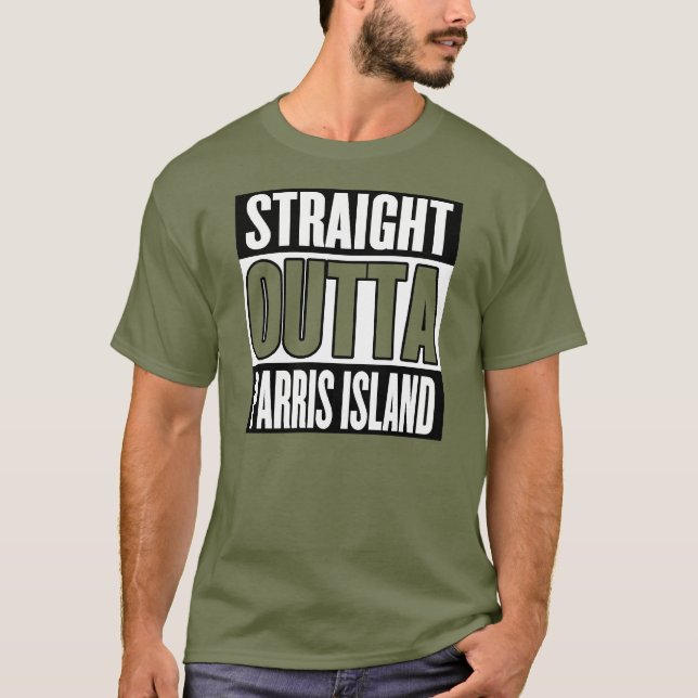 Straight Outta Parris Island T-Shirt (Front)