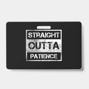 Straight Outta Patience Flair Pens Glue Sticks Fun Badge