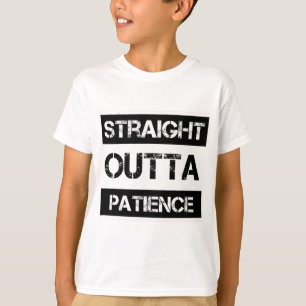 Straight Outta Patience Flair Pens Glue Sticks Fun T-Shirt