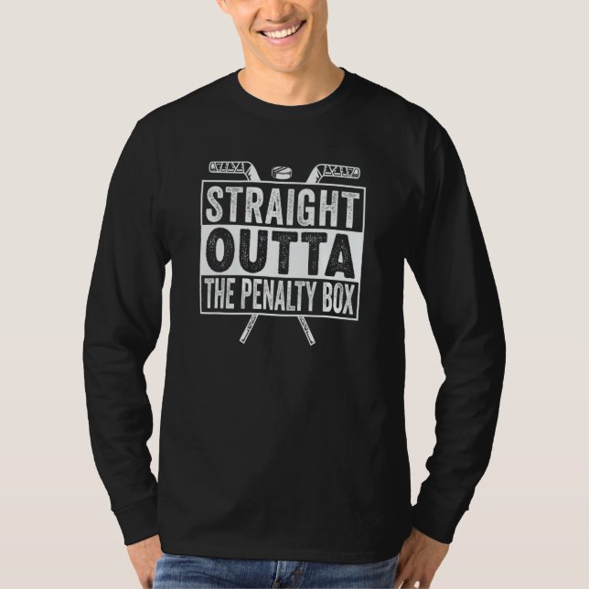 Straight Outta Penalty Box for Ice Hockey Player T-Shirt (Front)
