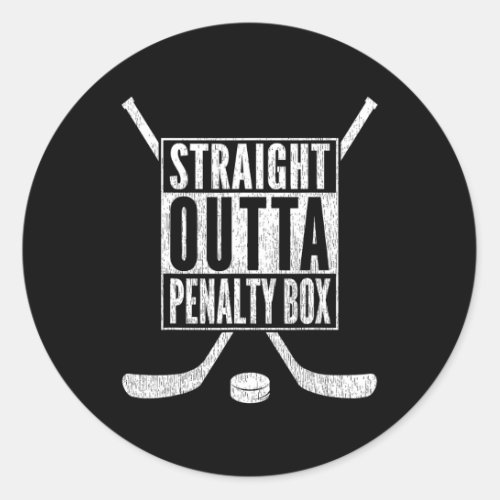 Straight Outta Penalty Box Outfit Fun Ice Hockey  Classic Round Sticker