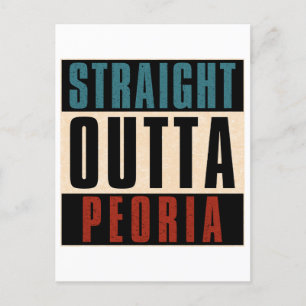 Straight Outta Peoria Arizona AZ Postcard